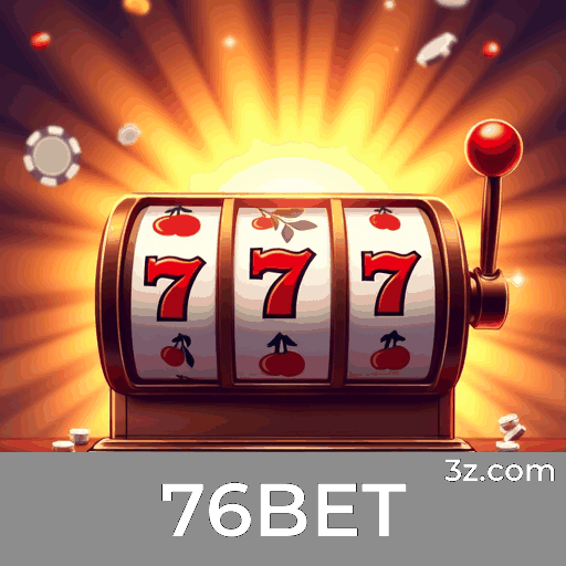 76BET: Apostas Seguras e Rápidas no Seu Celular